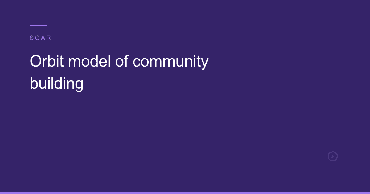 Orbit model of community building